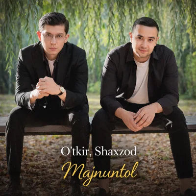 O'tkir, Shaxzod - Majnuntol